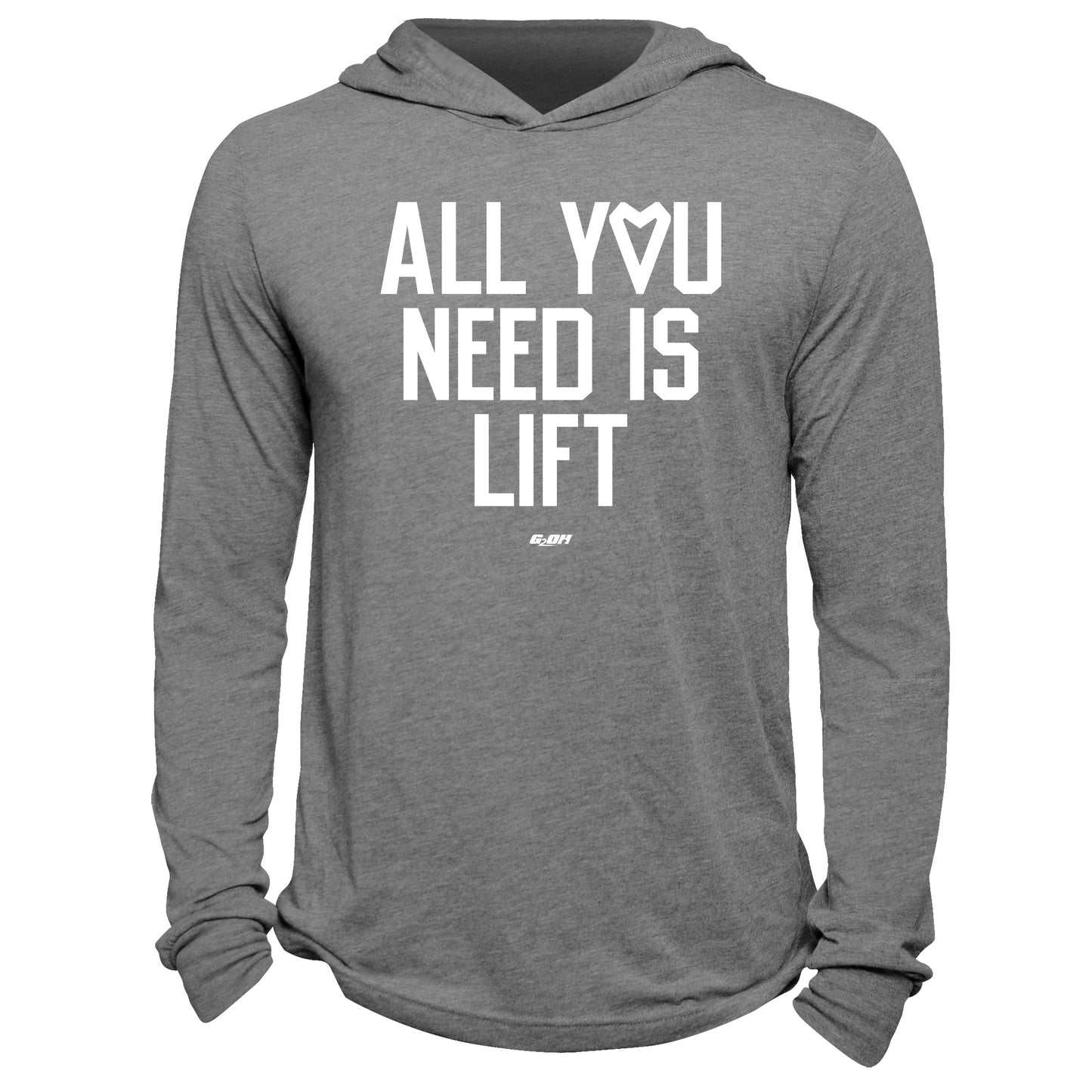 All You Need Is Lift Hoodie