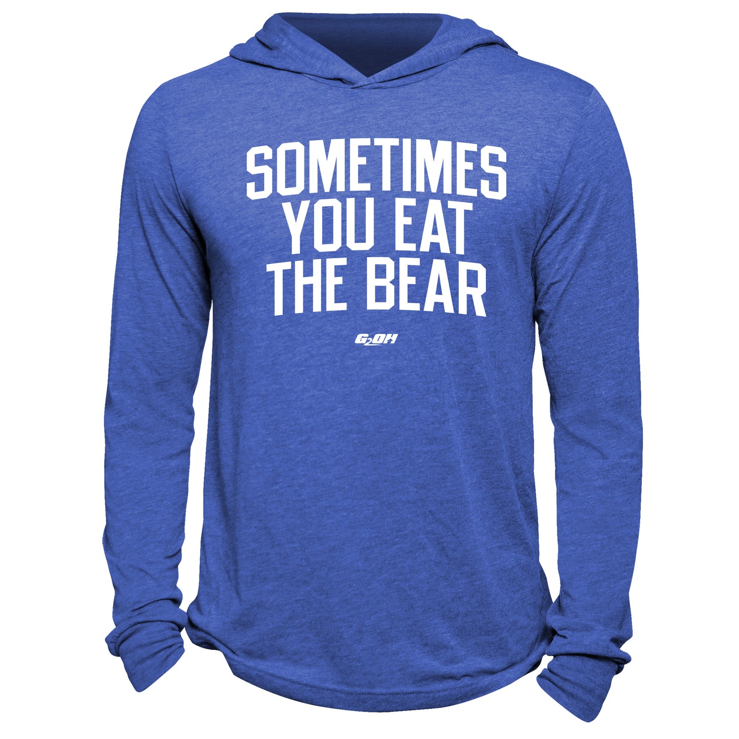 Sometimes You Eat The Bear Hoodie