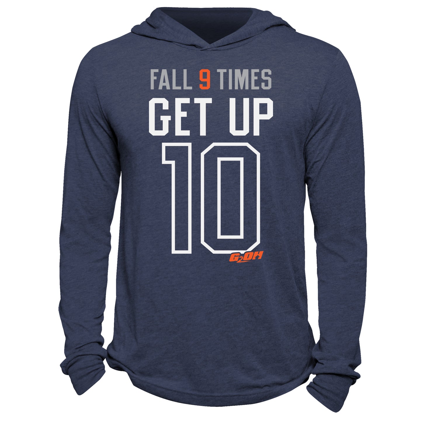 Fall 9 Times, Get Up 10 Hoodie