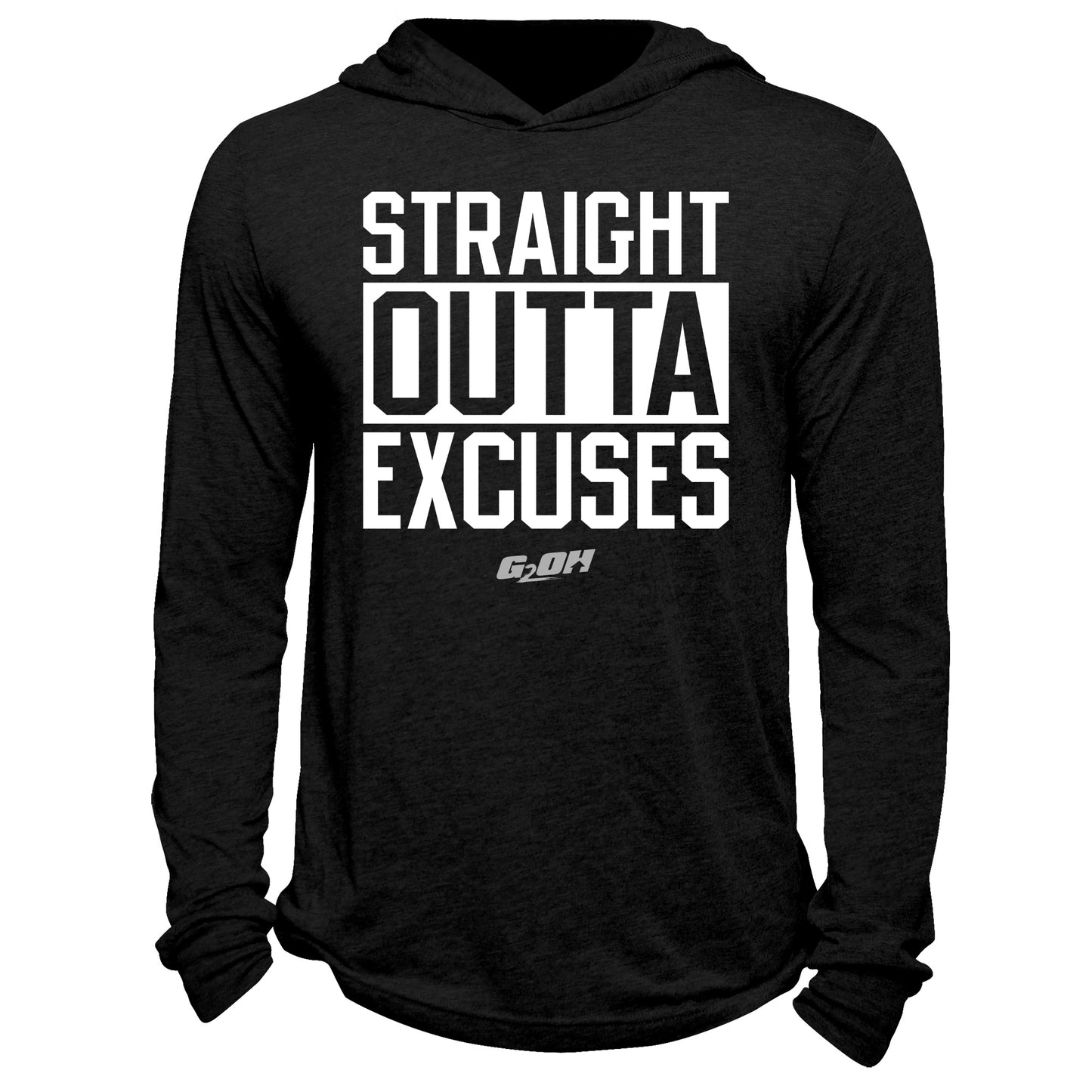 Straight Outta Excuses Hoodie