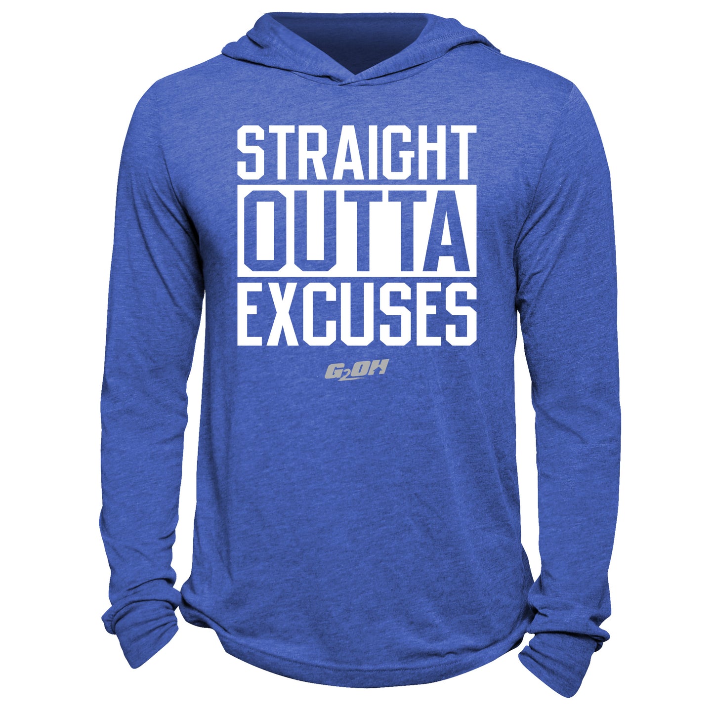 Straight Outta Excuses Hoodie