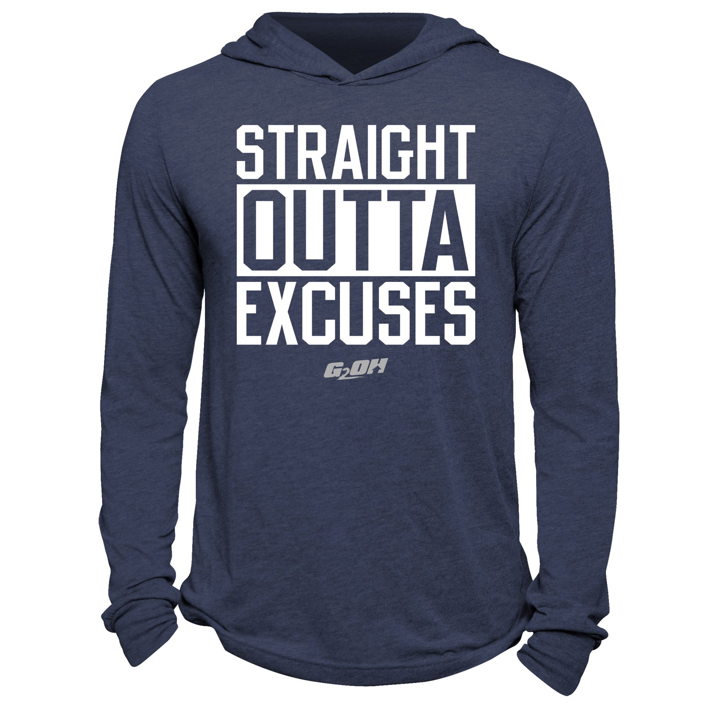Straight Outta Excuses Hoodie