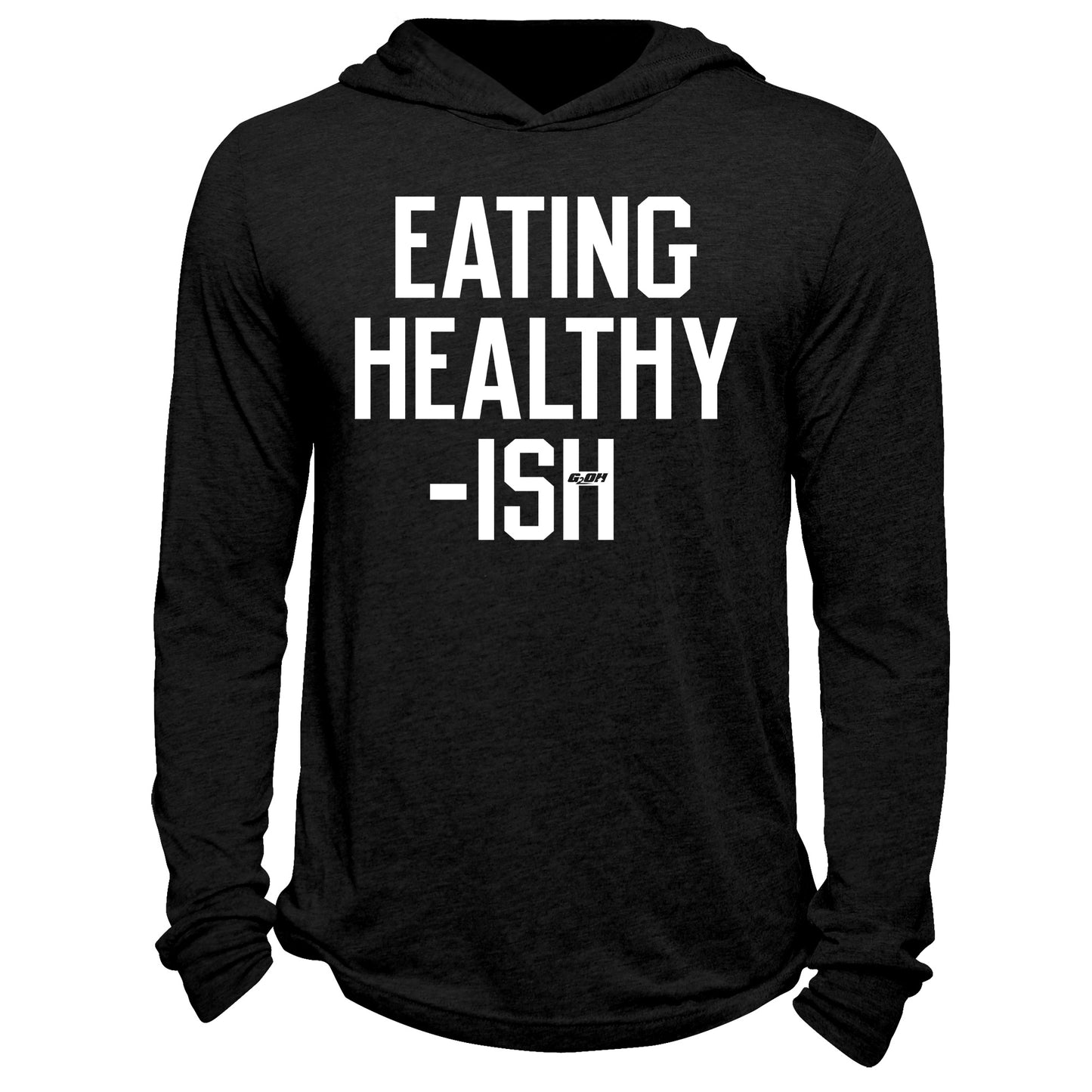 Eating Healthy-ish Hoodie