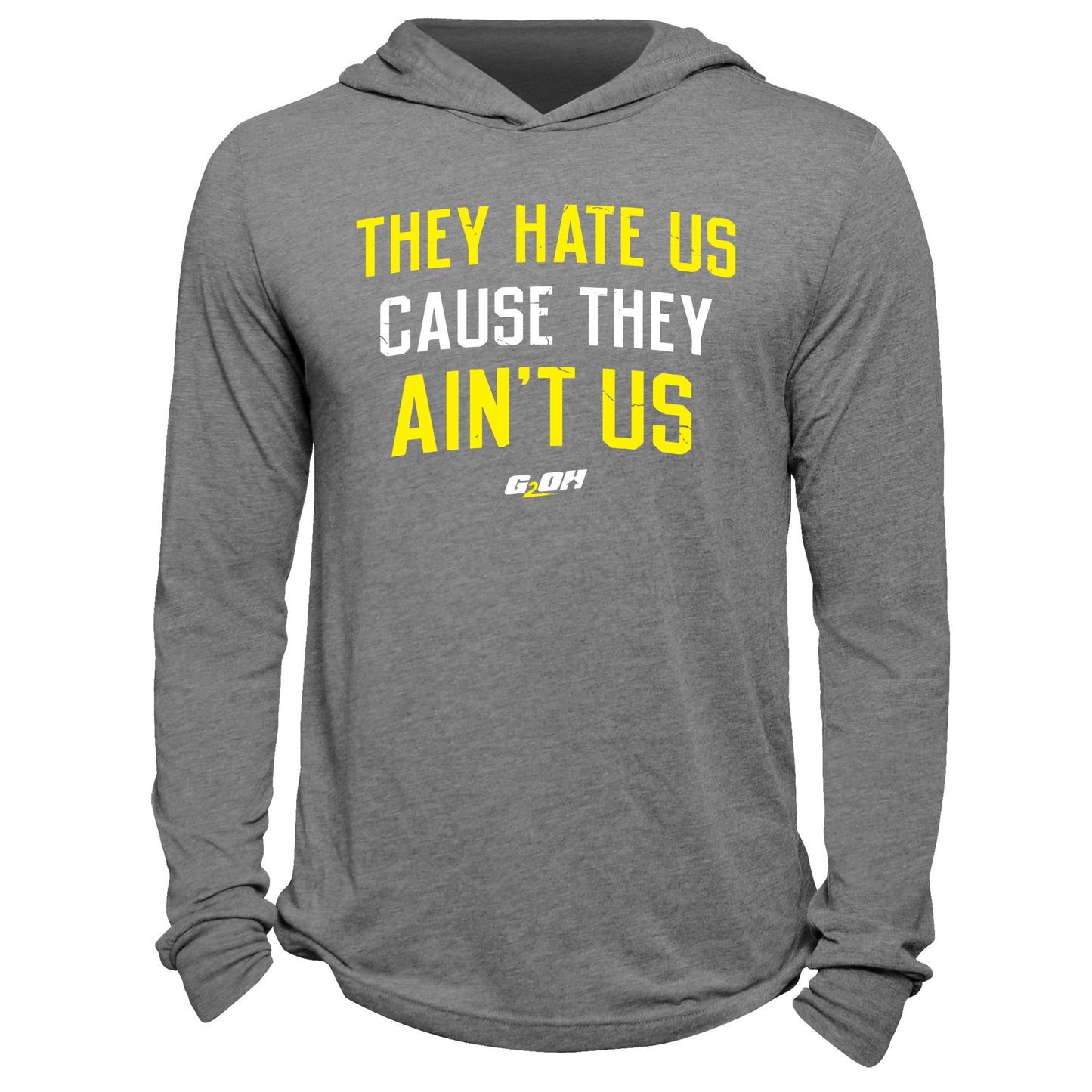 They Hate Us Cause They Ain't Us Hoodie