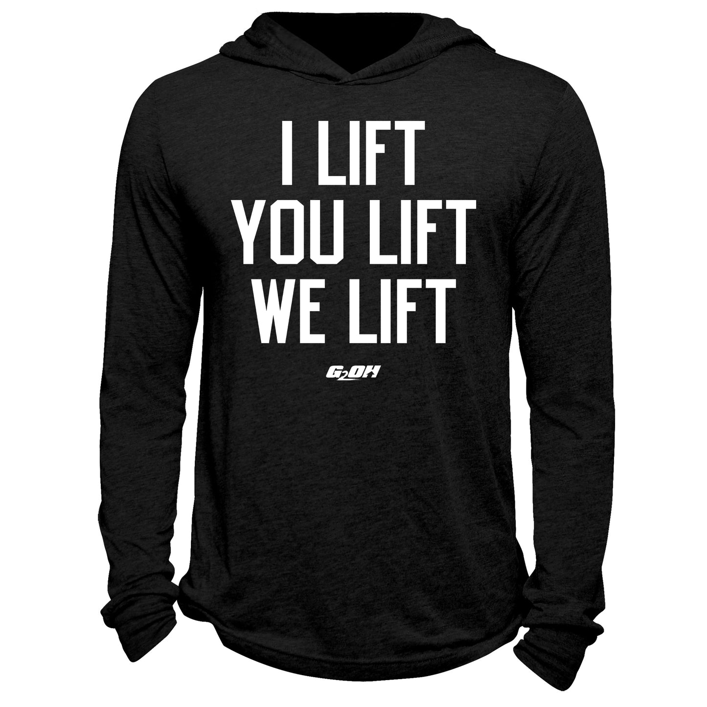I Lift You Lift We Lift Hoodie