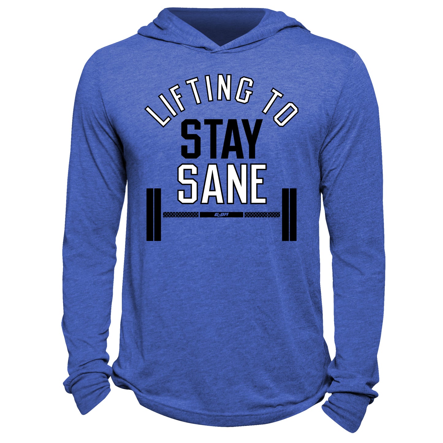Lifting To Stay Sane Hoodie