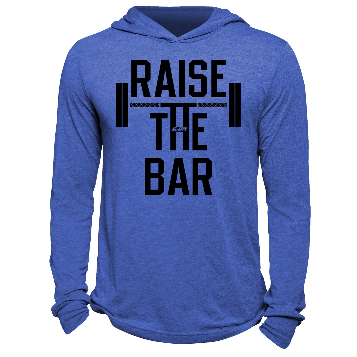 Raise The Bar Hoodie