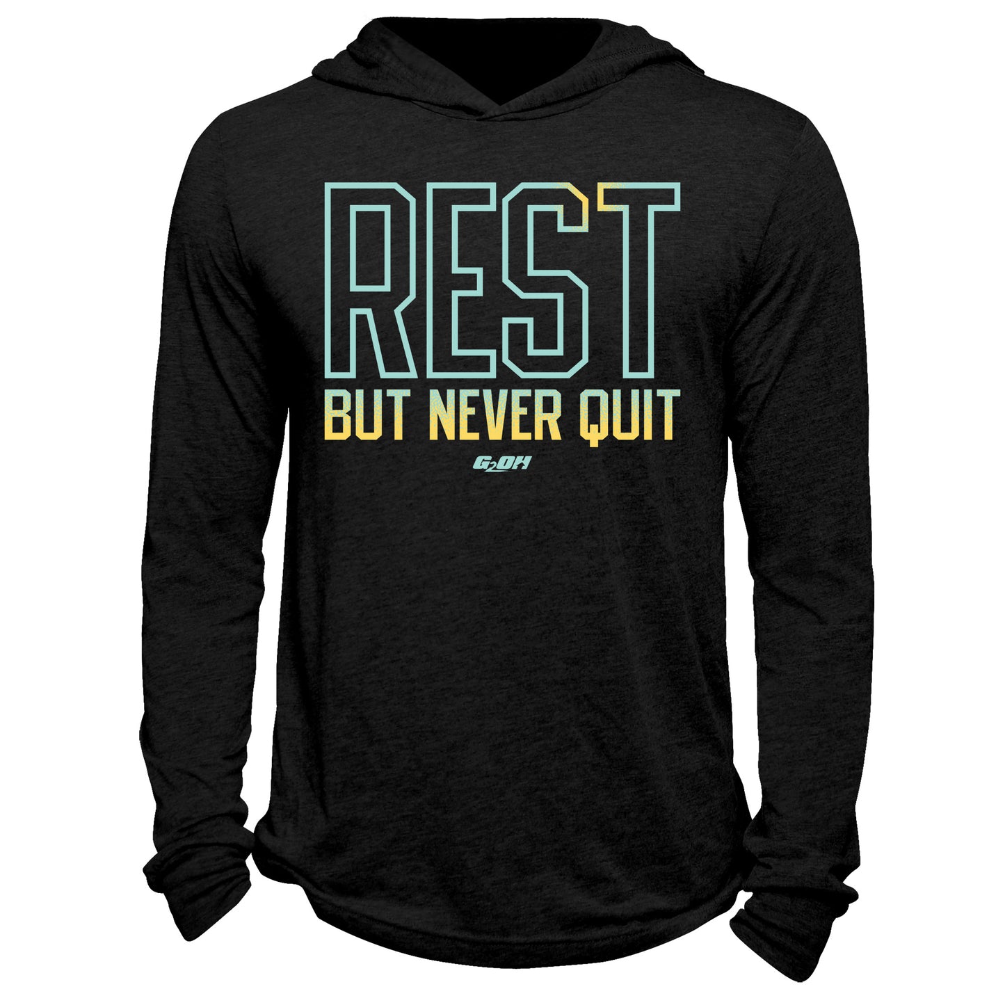 Rest But Never Quit Hoodie