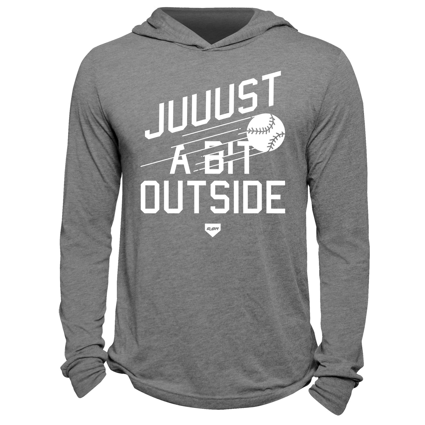Just A Bit Outside Hoodie