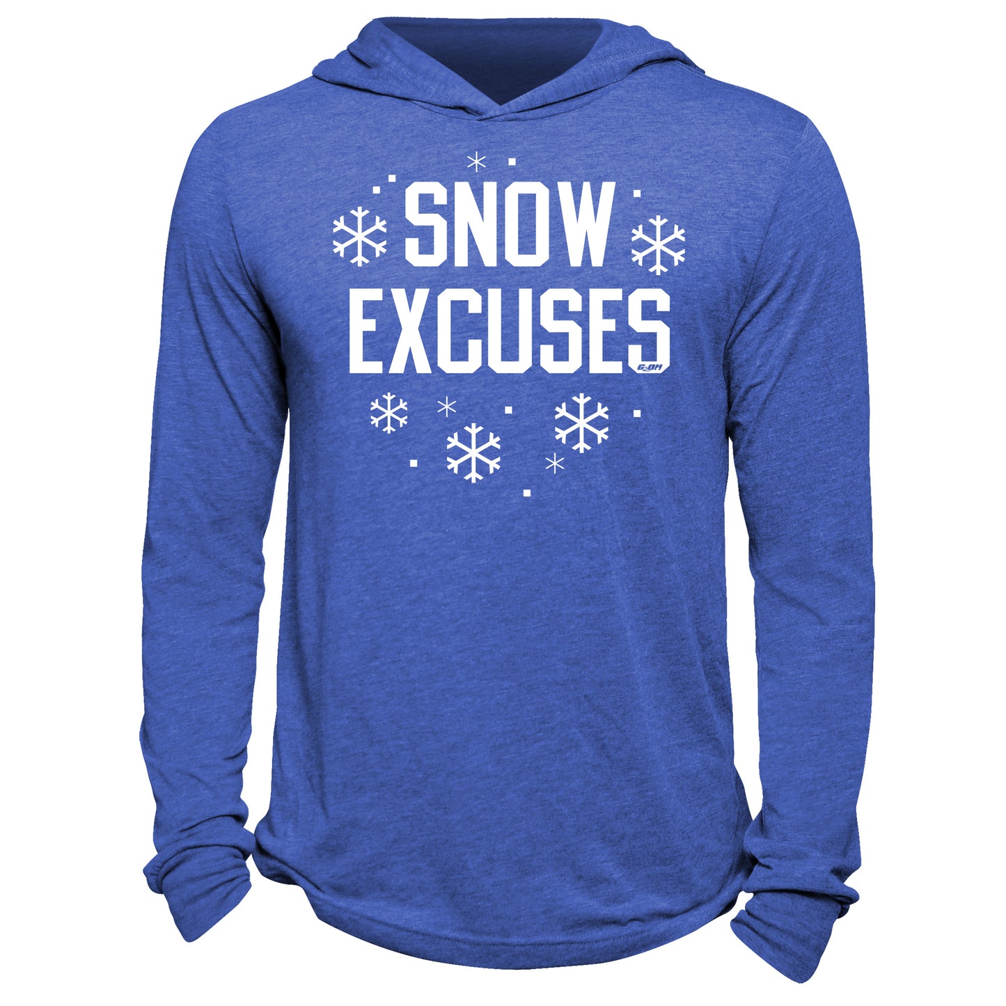 Snow Excuses Hoodie