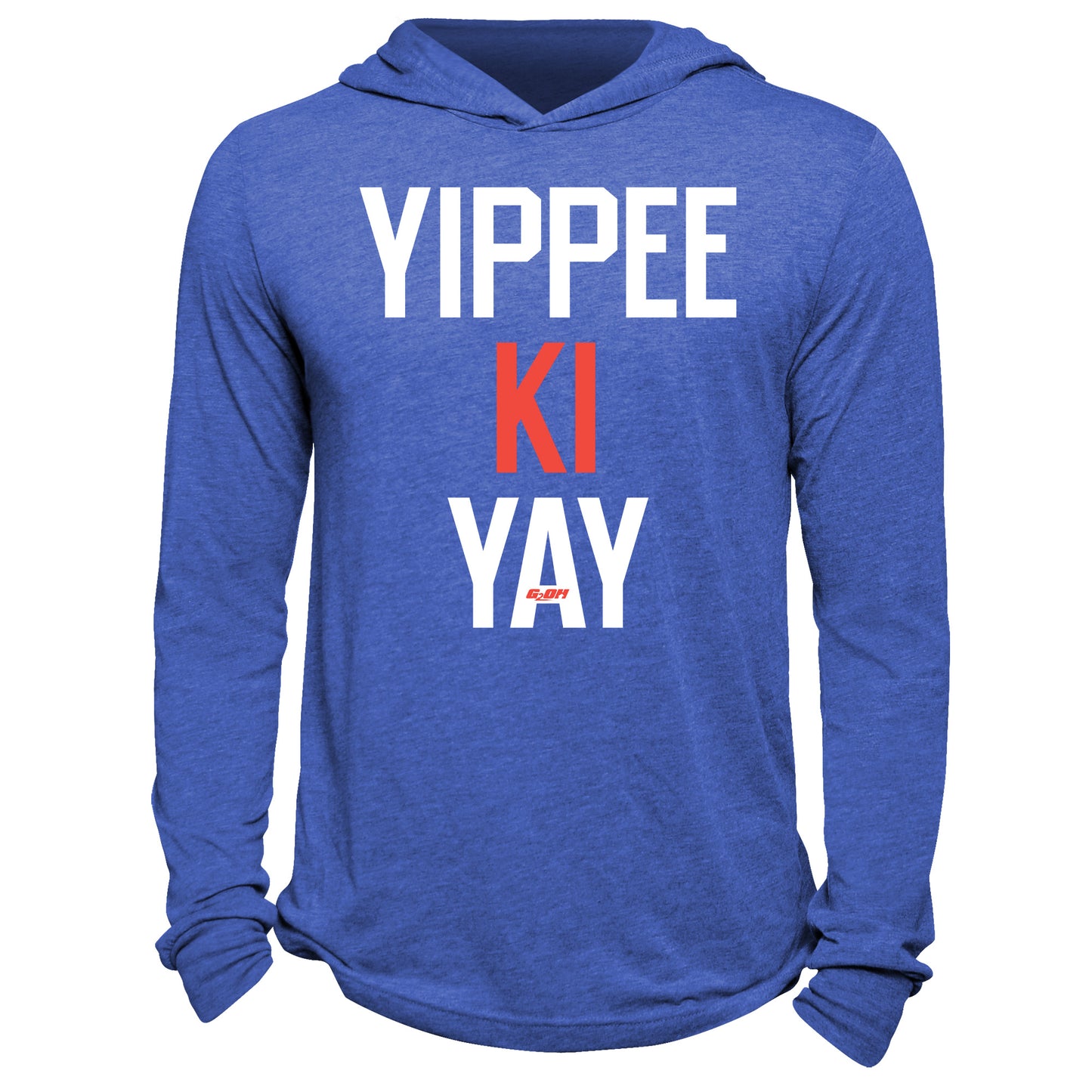 Yippee Ki Yay Hoodie