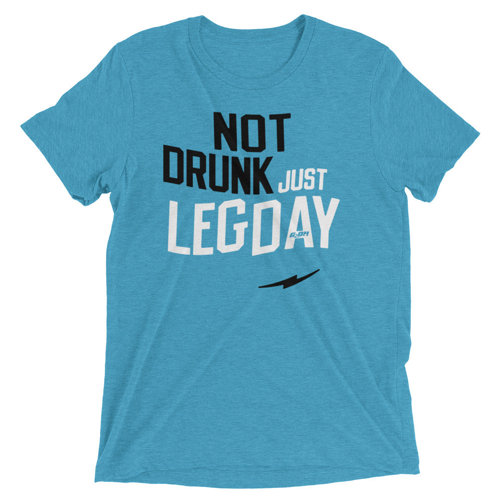 Not Drunk Just Leg Day Men's T-Shirt