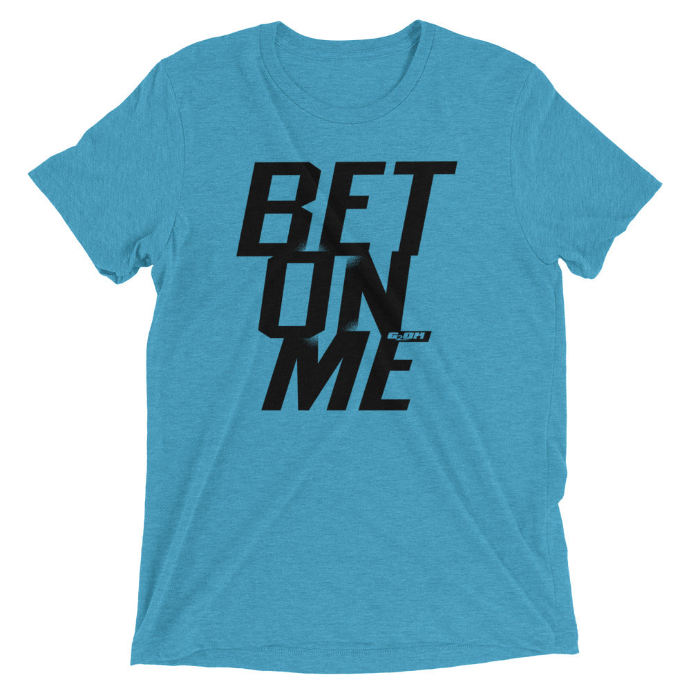 Bet On Me Men's T-Shirt