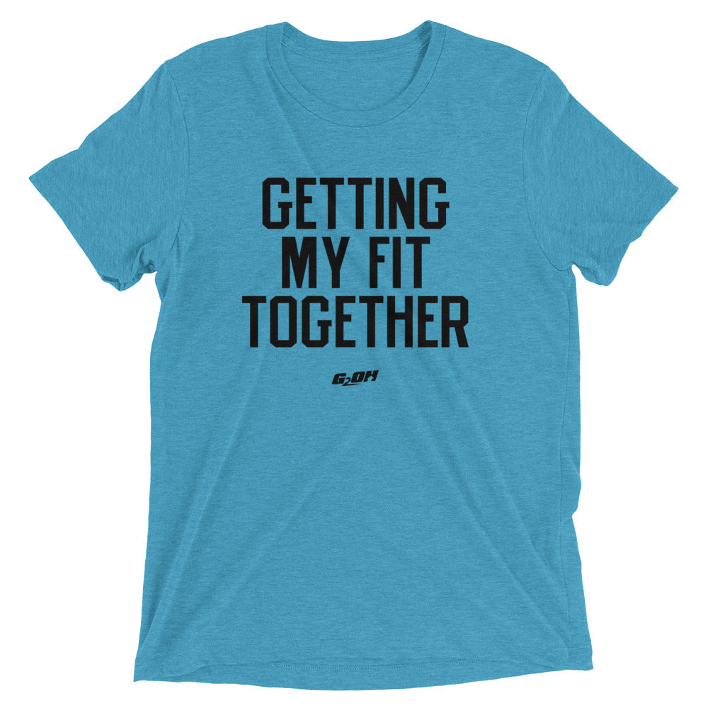 Getting My Fit Together Men's T-Shirt
