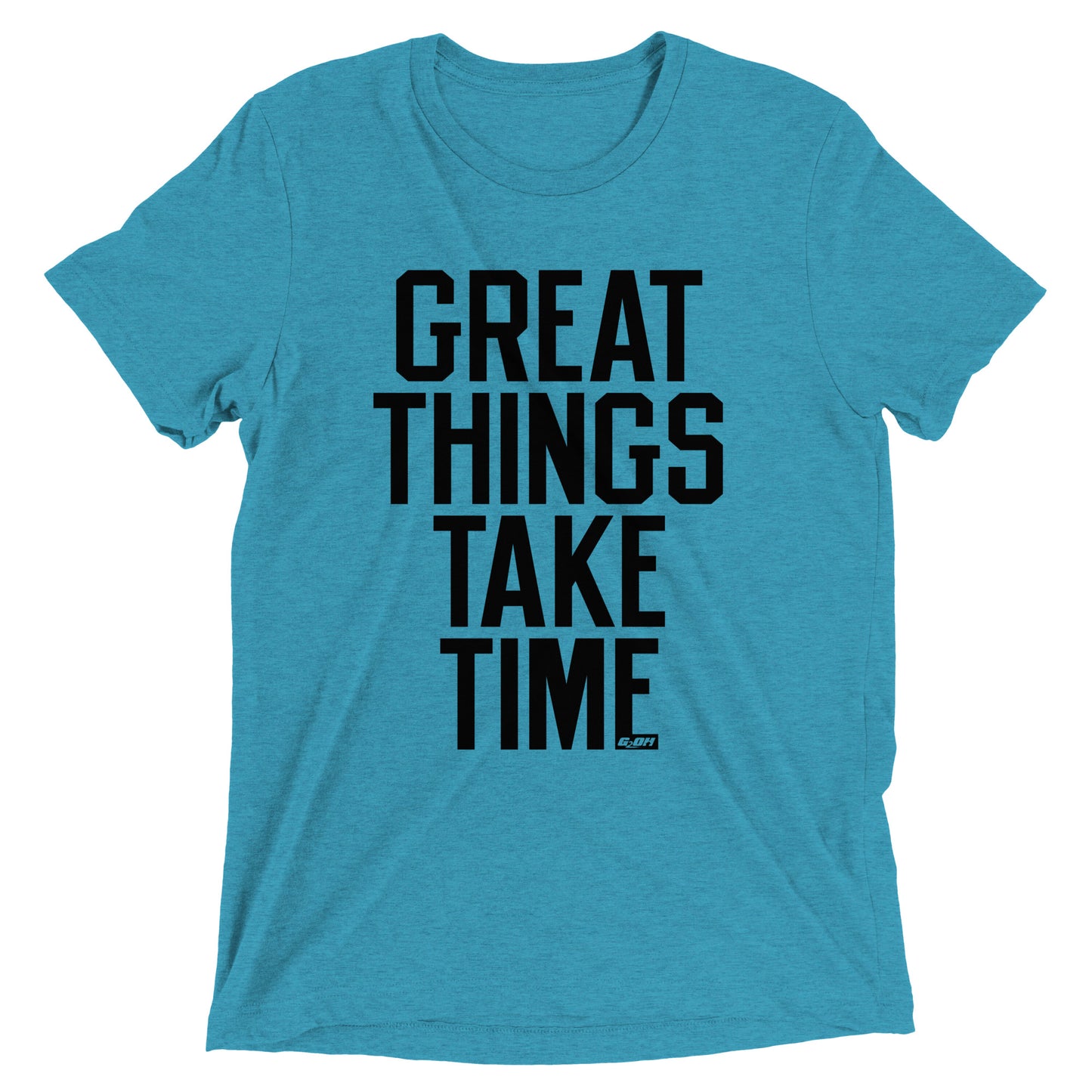 Great Things Take Time Men's T-Shirt