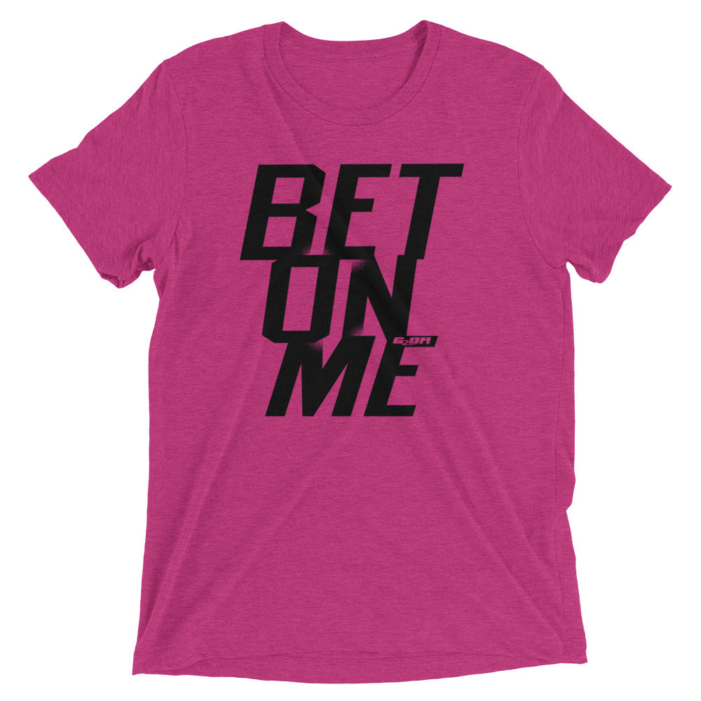 Bet On Me Men's T-Shirt