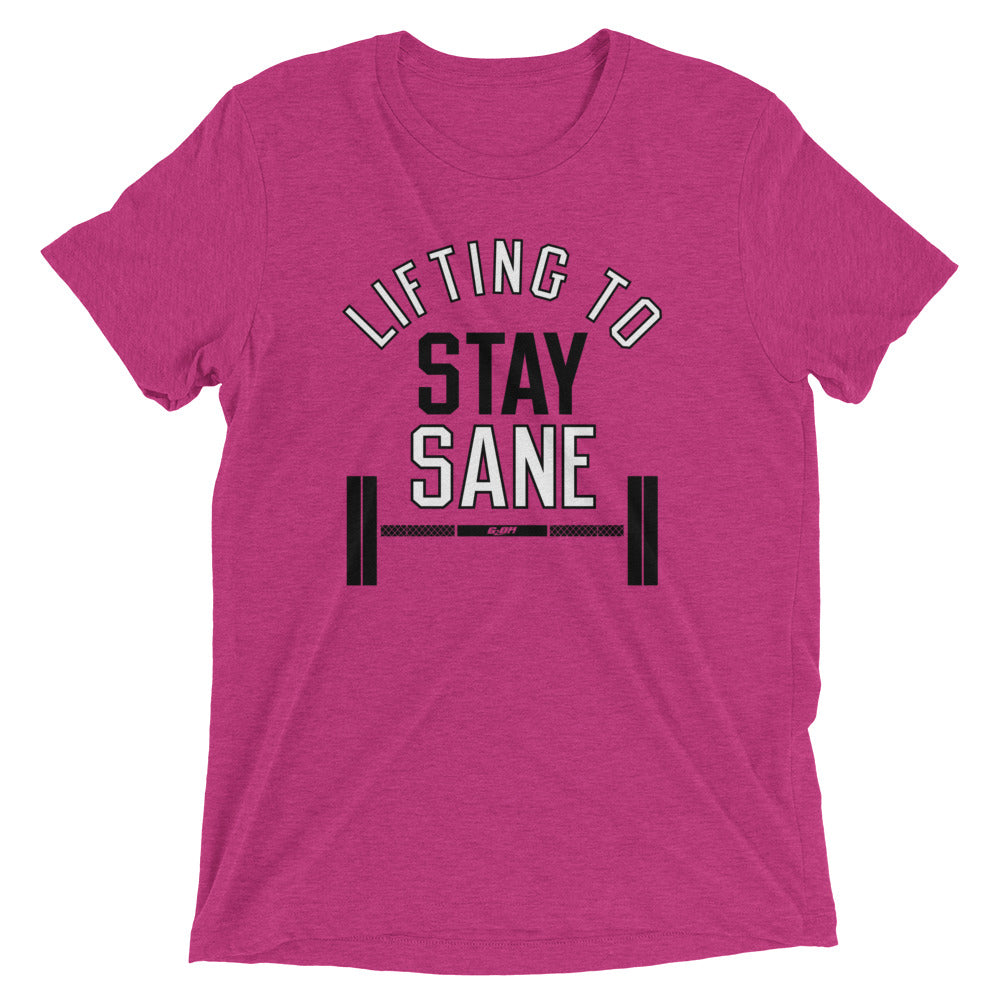 Lifting To Stay Sane Men's T-Shirt