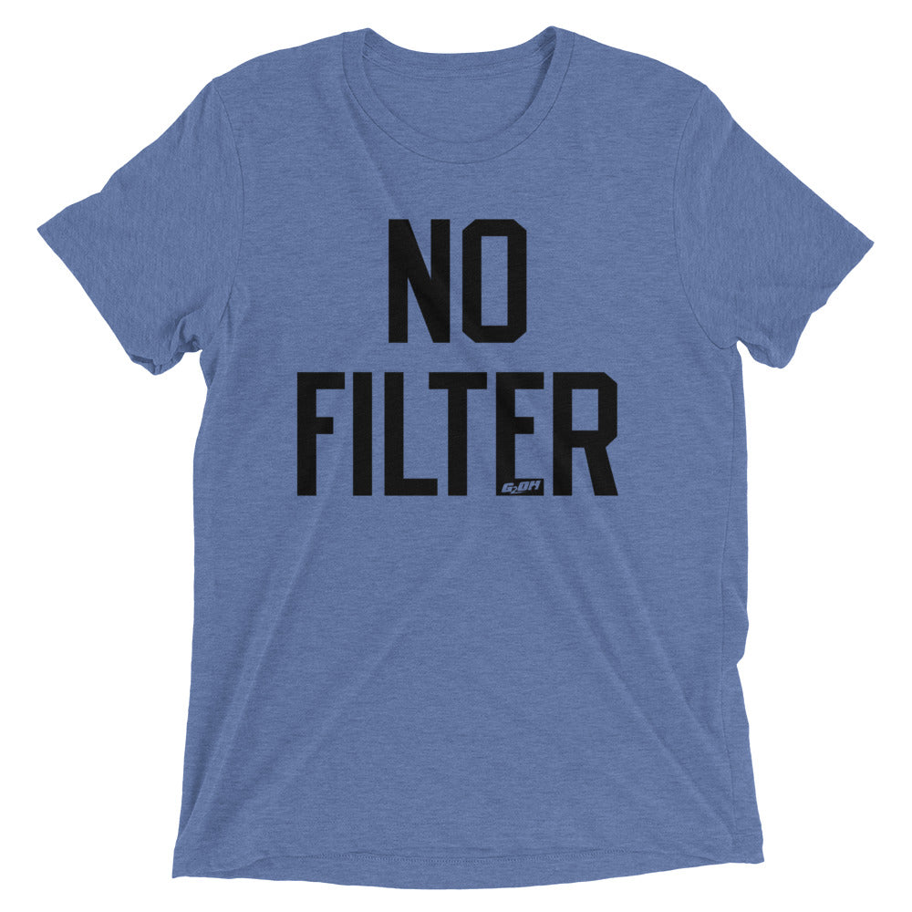 No Filter Men's T-Shirt