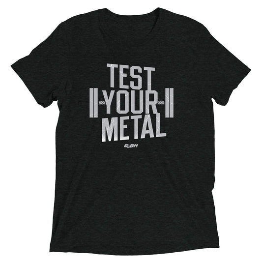 Test Your Metal Men's T-Shirt