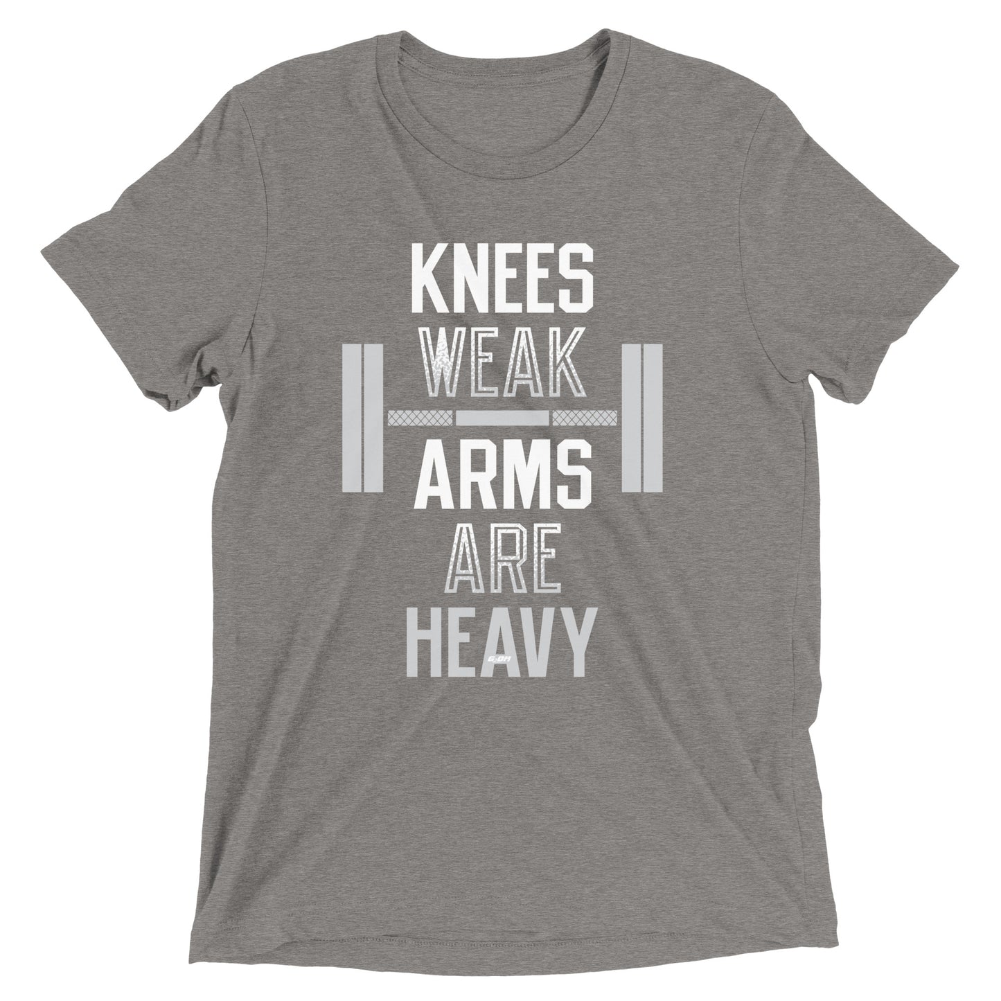 Knees Weak Arms Are Heavy Men's T-Shirt