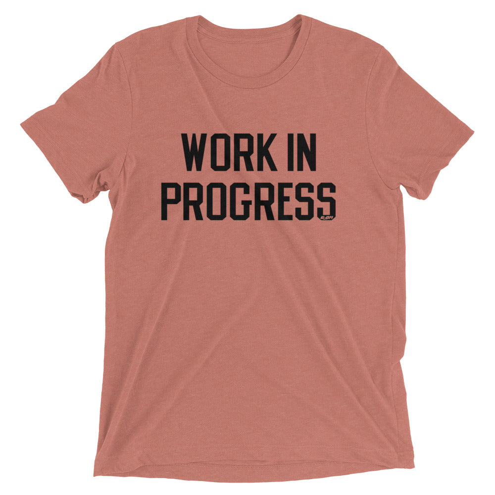 Work In Progress Men's T-Shirt