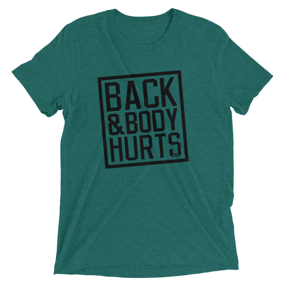 Back & Body Hurts Men's T-Shirt