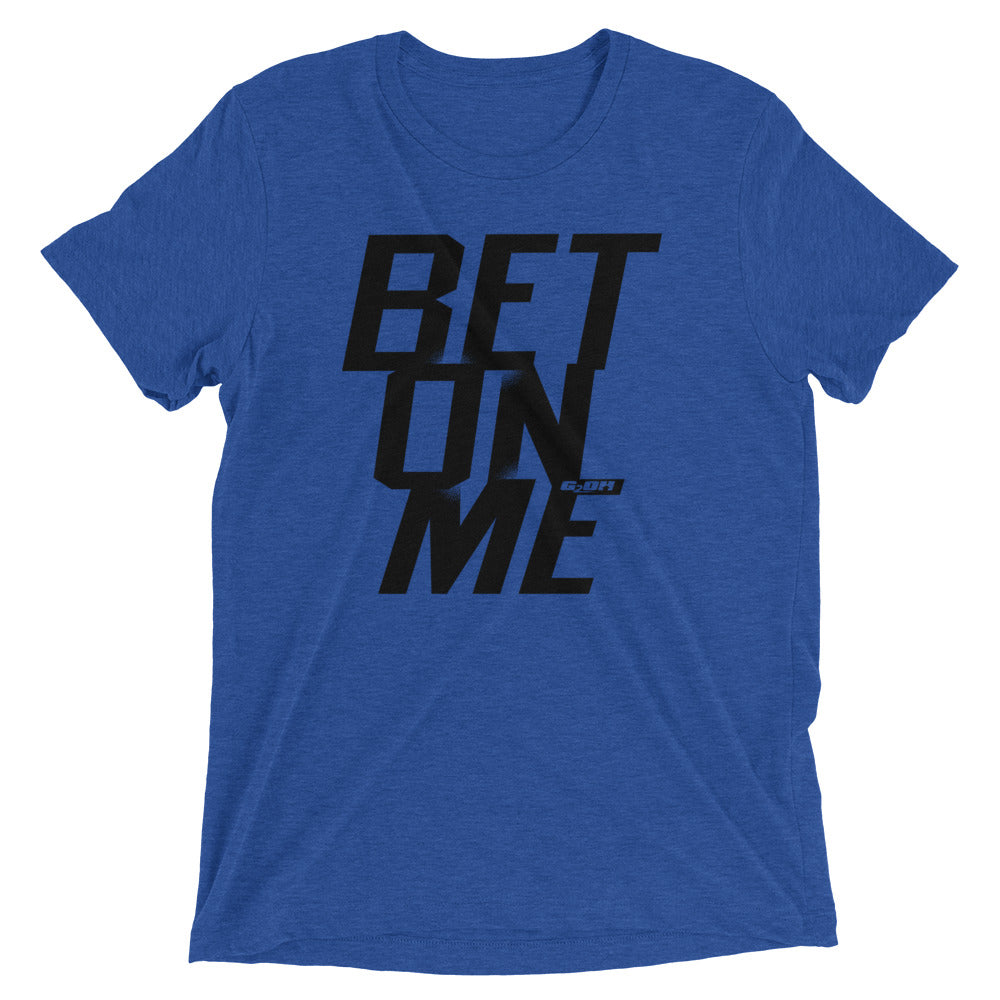Bet On Me Men's T-Shirt