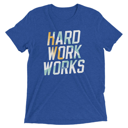 Hard Work Works Men's T-Shirt