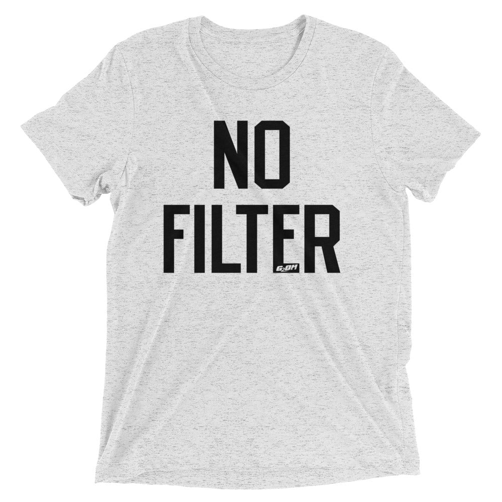 No Filter Men's T-Shirt