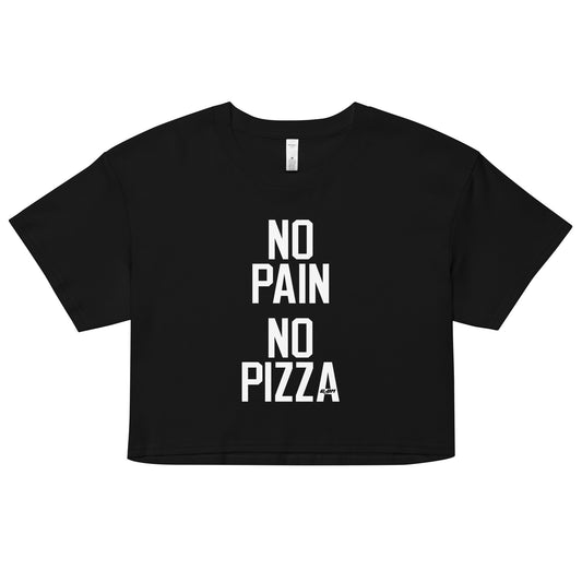No Pain No Pizza Women's Crop Tee