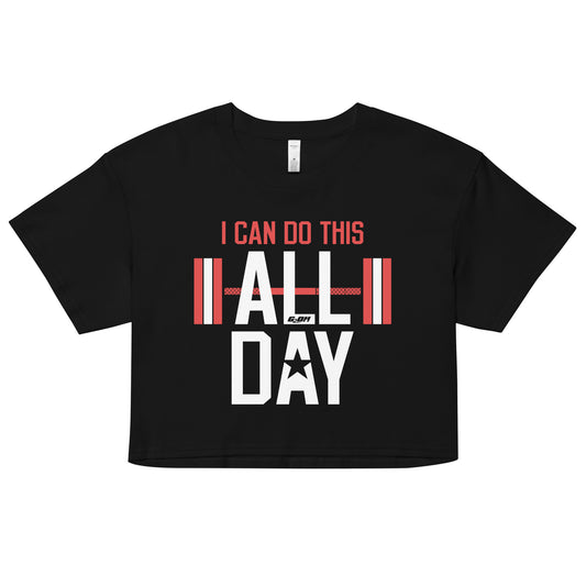 I Can Do This All Day Women's Crop Tee