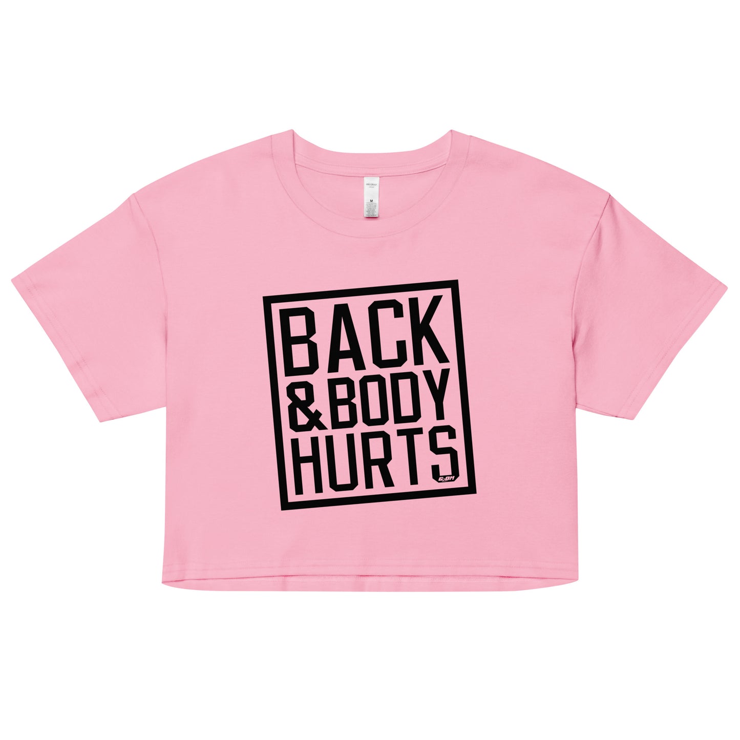 Back & Body Hurts Women's Crop Tee