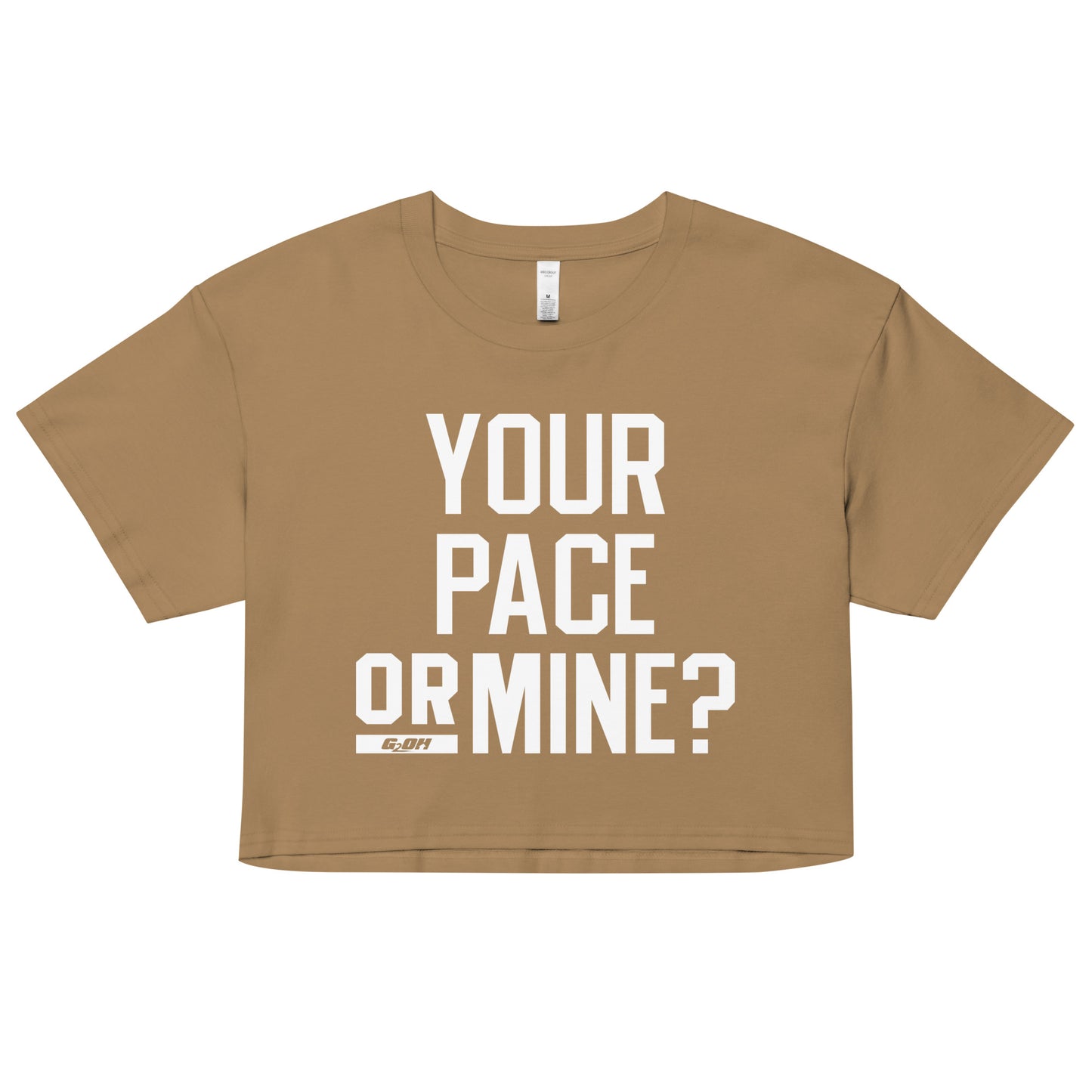 Your Pace Or Mine? Women's Crop Tee