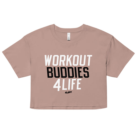 Workout Buddies 4 Life Women's Crop Tee