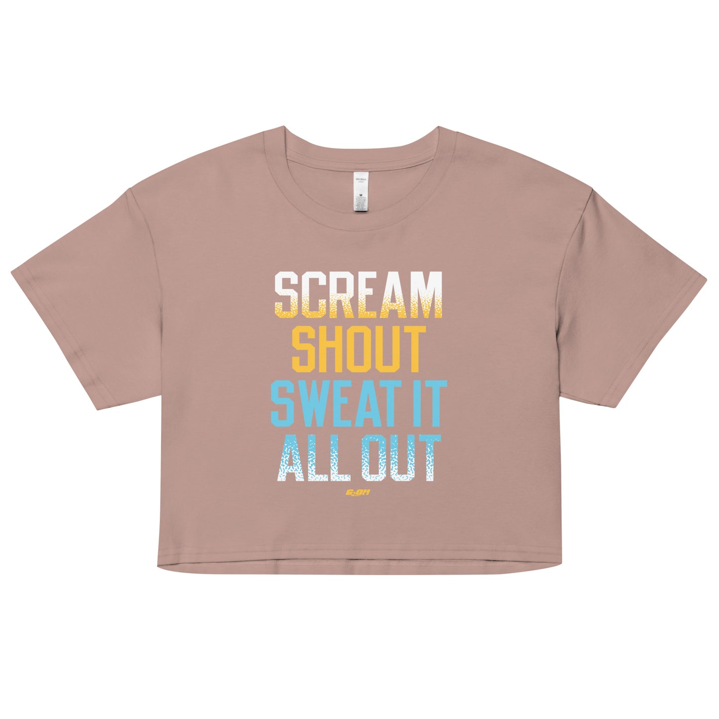 Scream Shout Sweat It All Out Women's Crop Tee