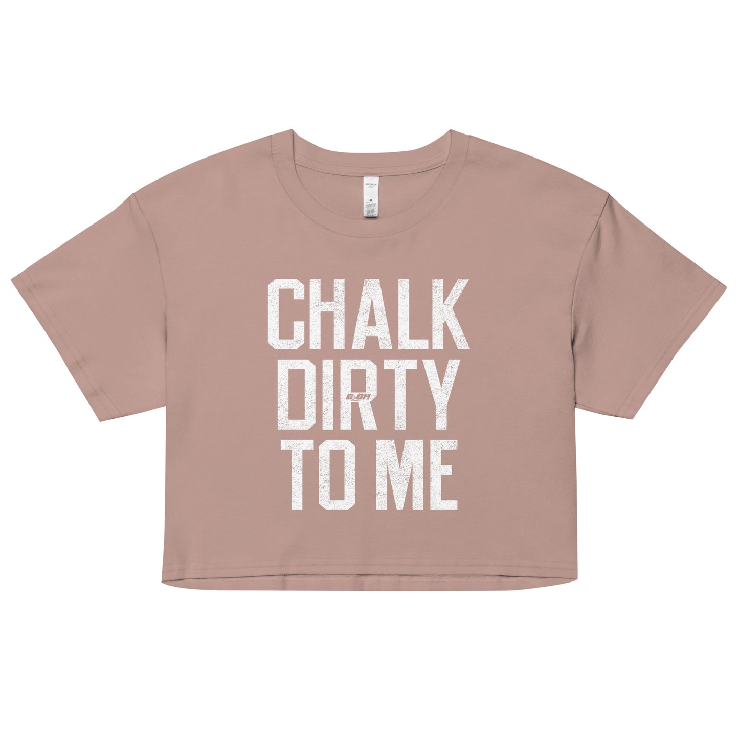 Chalk Dirty To Me Women's Crop Tee