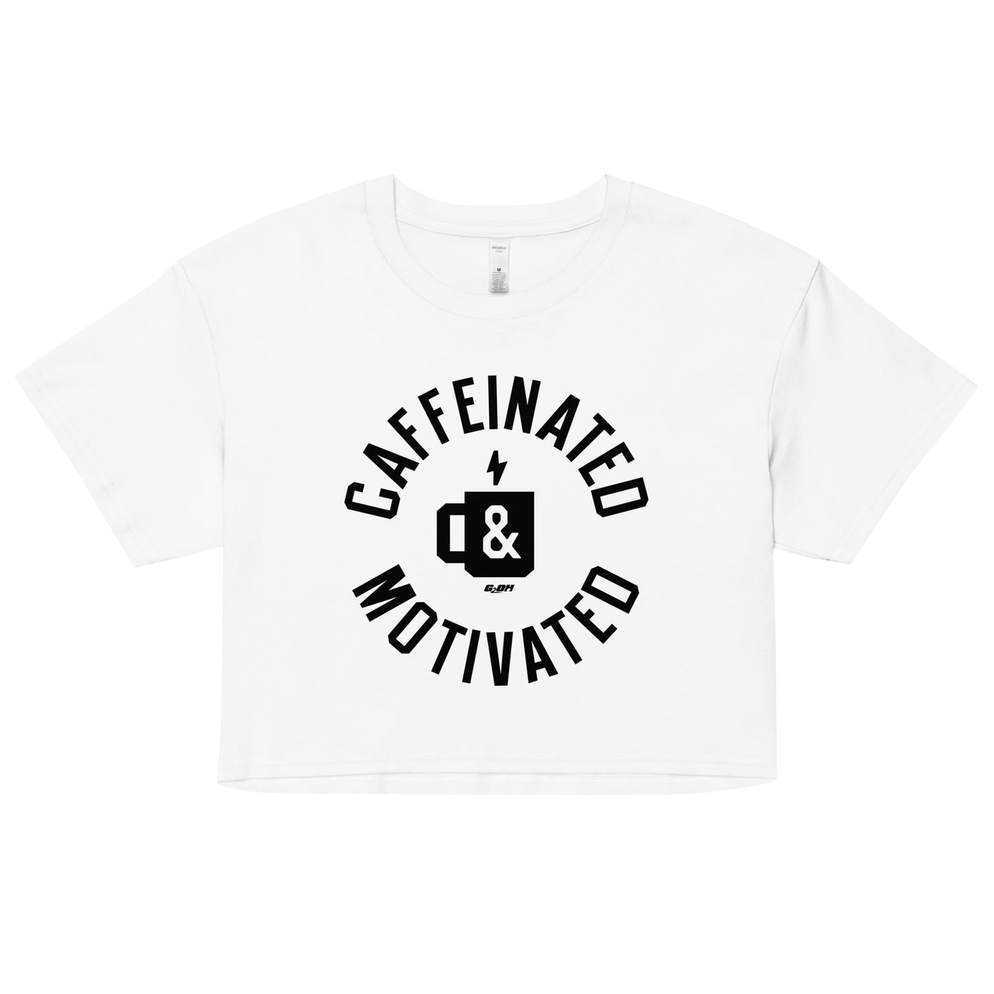 Caffeinated And Motivated Women's Crop Tee
