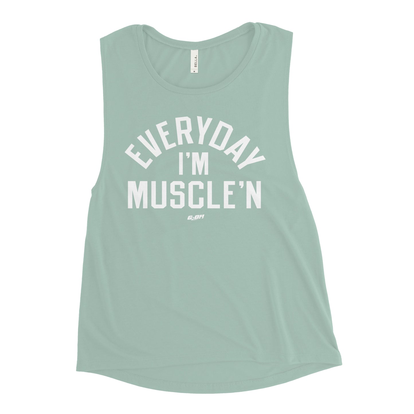 Everyday I'm Muscle'n Women's Muscle Tank