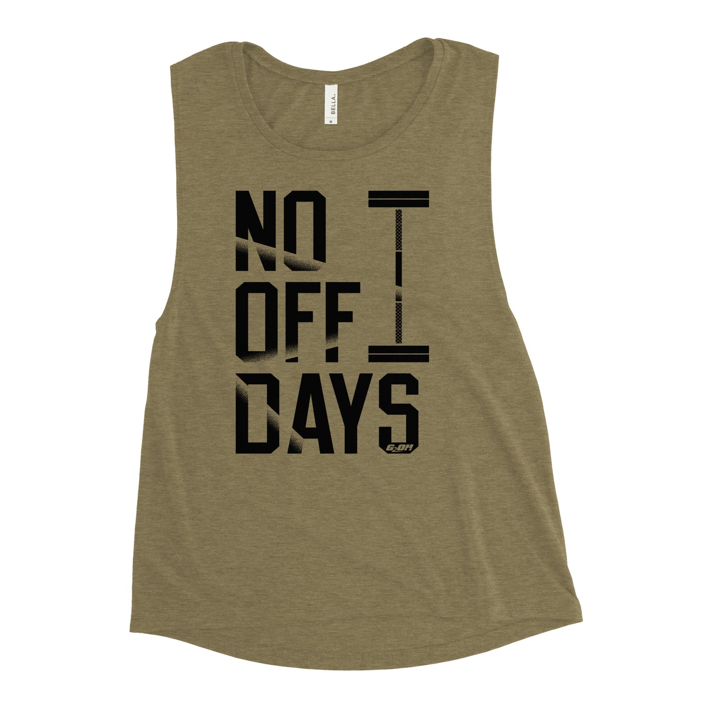 No Off Days Women's Muscle Tank