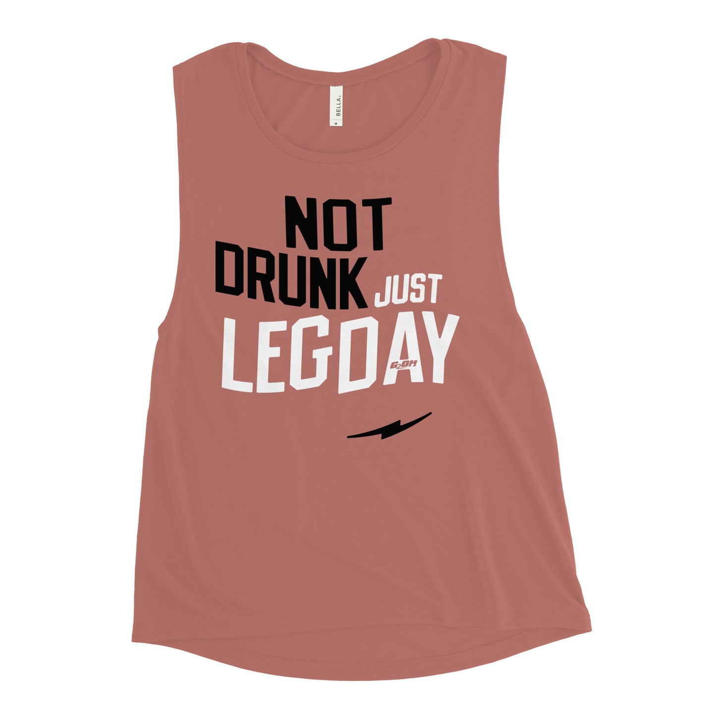 Not Drunk Just Leg Day Women's Muscle Tank