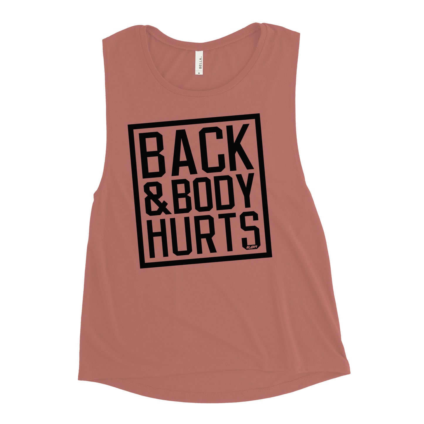 Back & Body Hurts Women's Muscle Tank