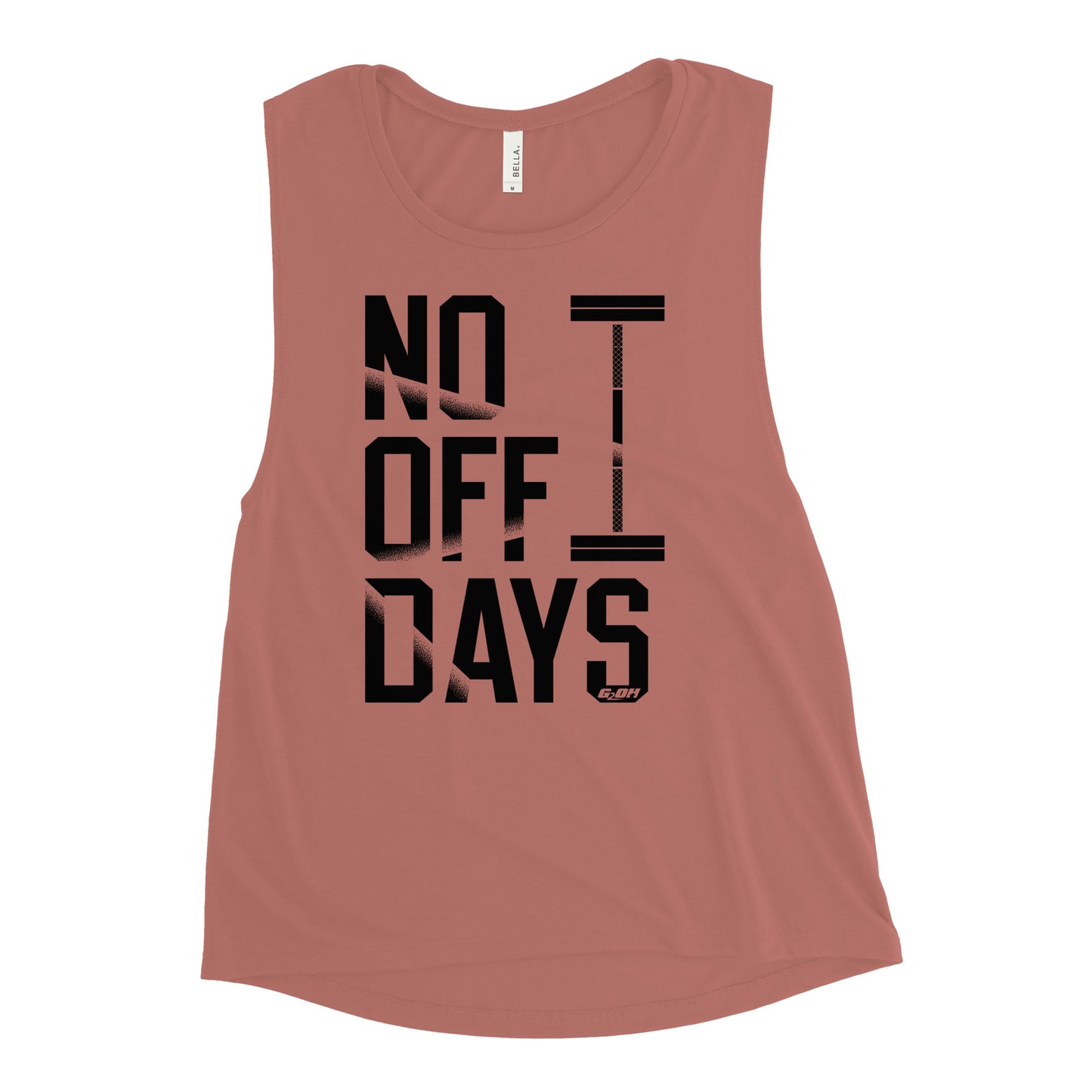 No Off Days Women's Muscle Tank