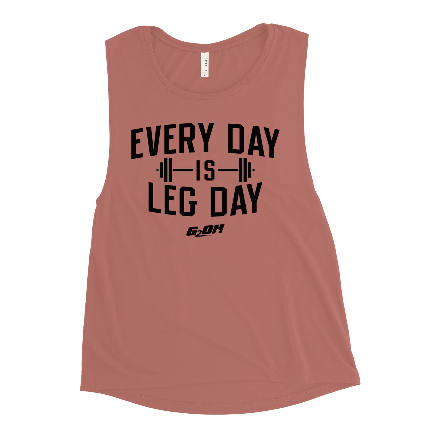 Every Day Is Leg Day Women's Muscle Tank