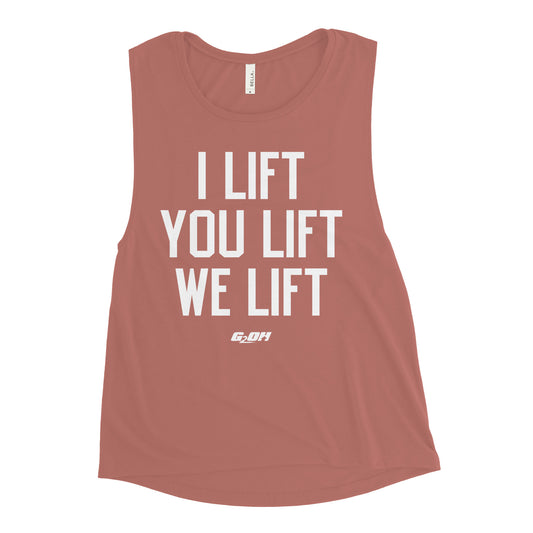 I Lift You Lift We Lift Women's Muscle Tank