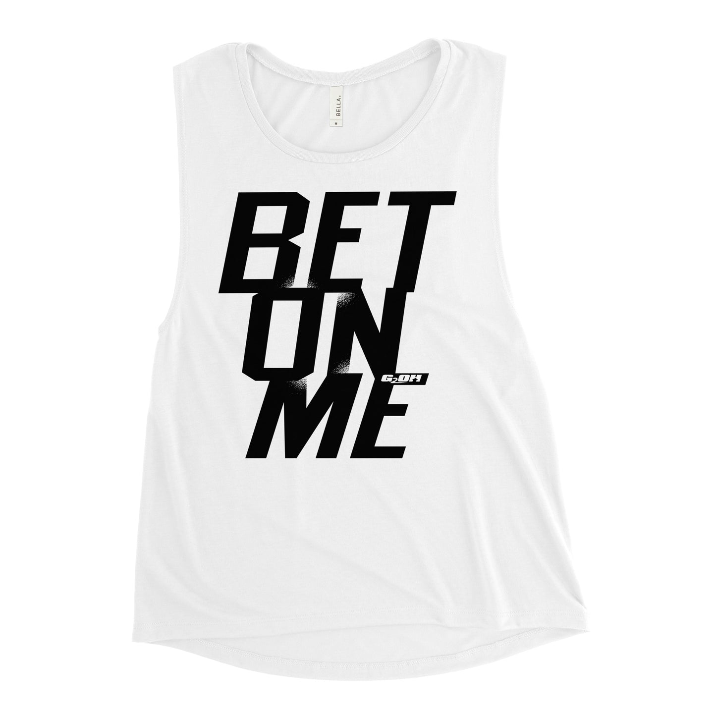 Bet On Me Women's Muscle Tank