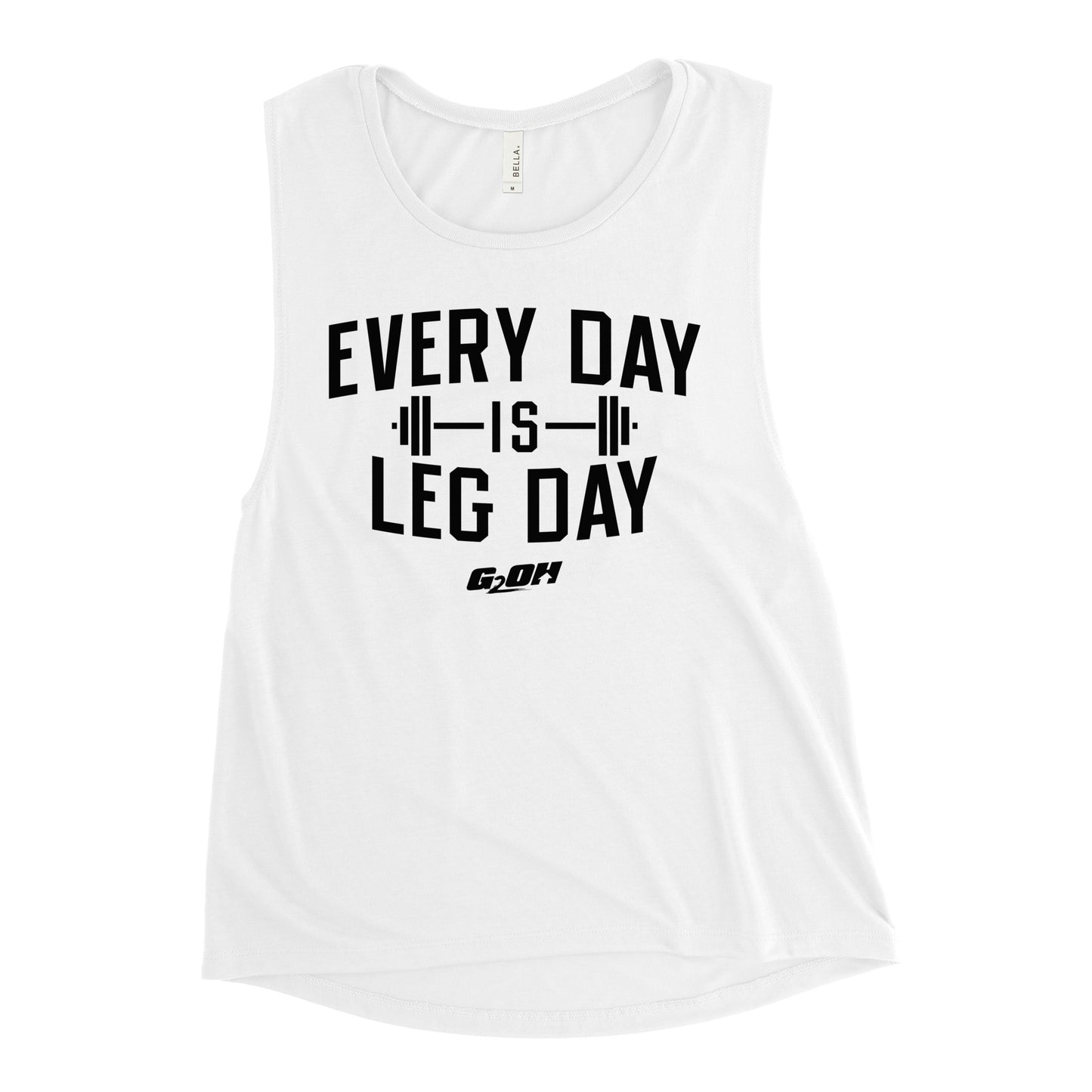 Every Day Is Leg Day Women's Muscle Tank