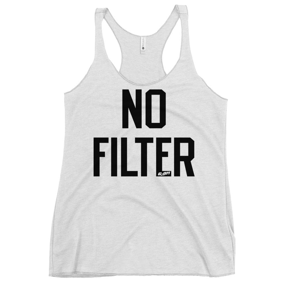 No Filter Women's Racerback Tank