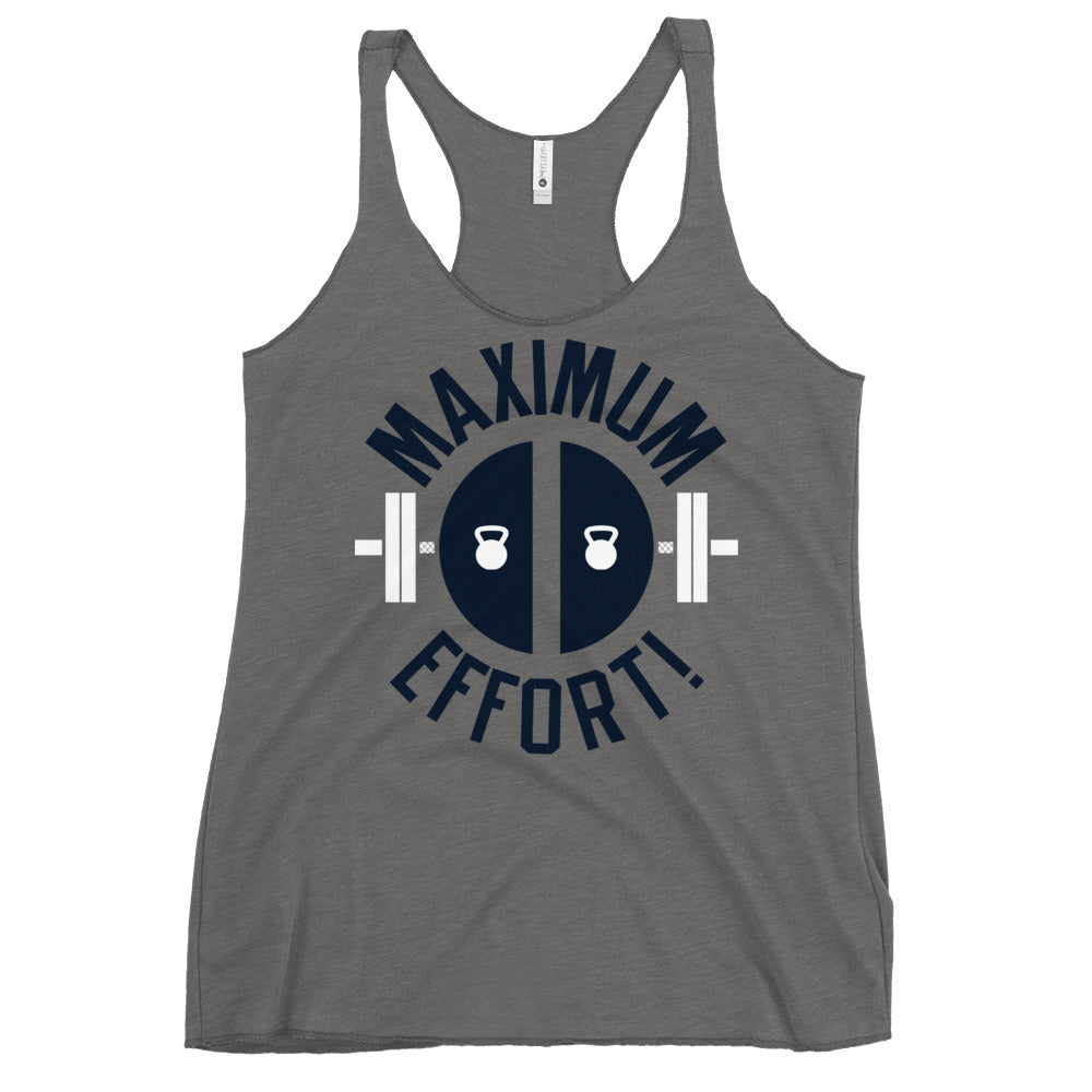 Maximum Effort! Women's Racerback Tank