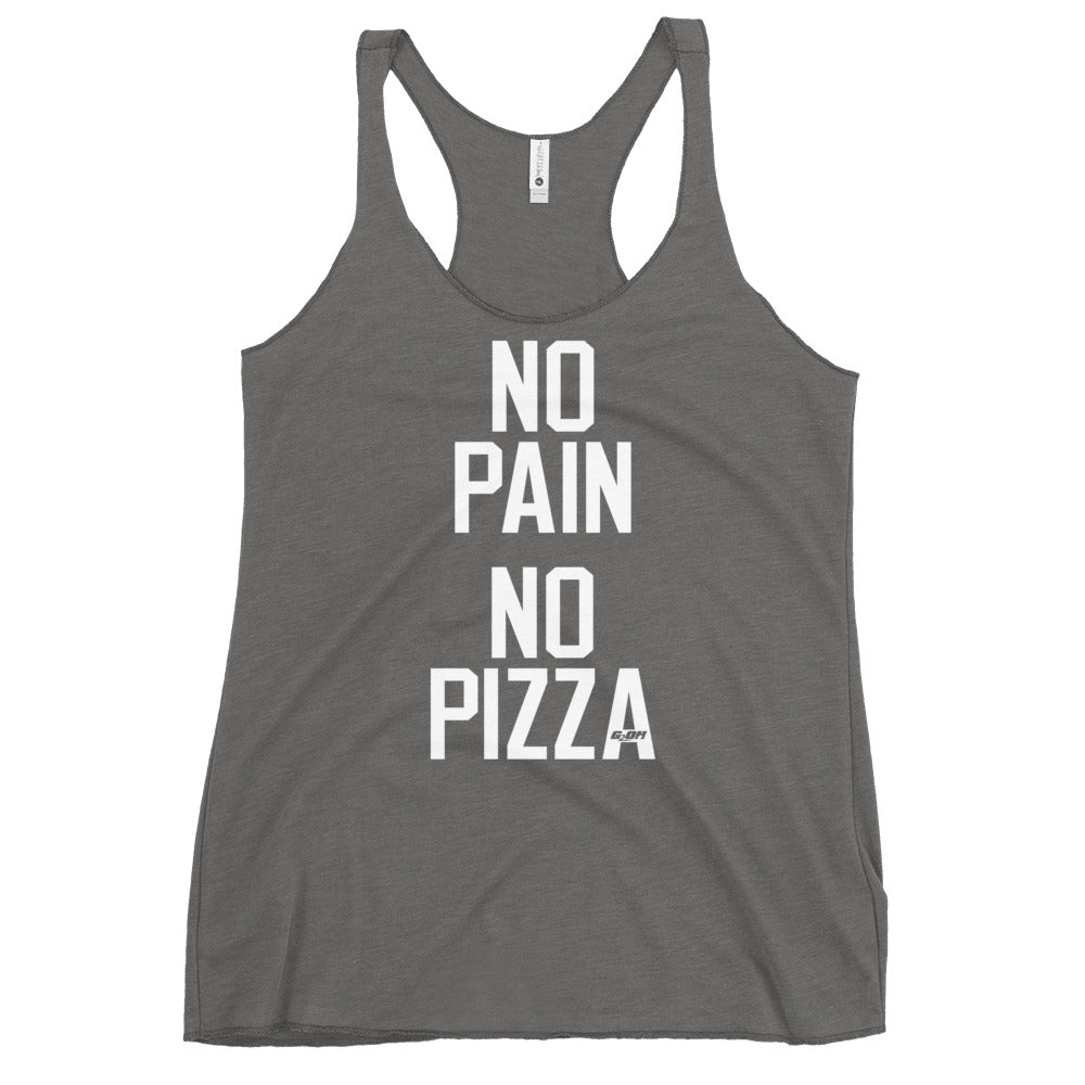 No Pain No Pizza Women's Racerback Tank
