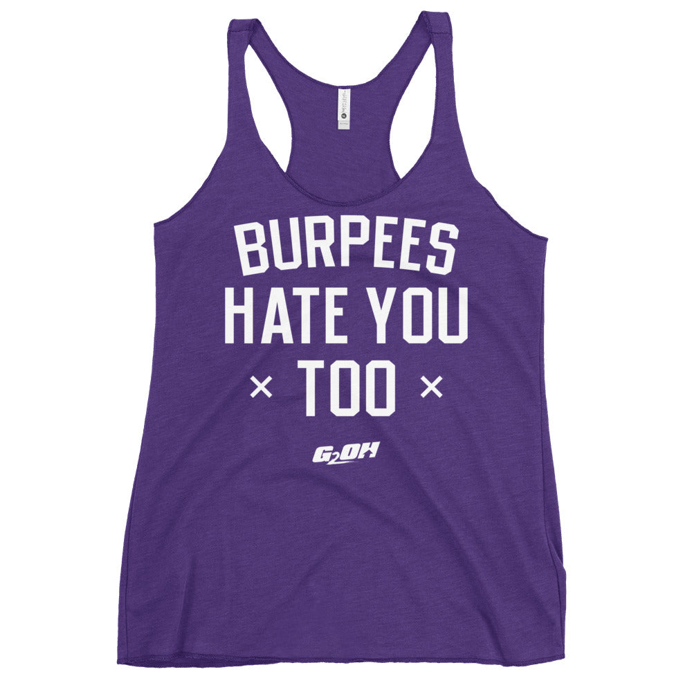 Burpees Hate You Too Women's Racerback Tank